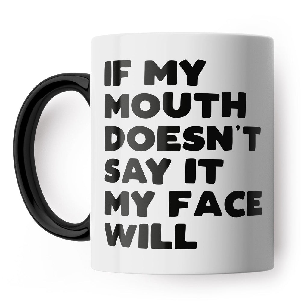 My Mouth Says It Mug #7 image